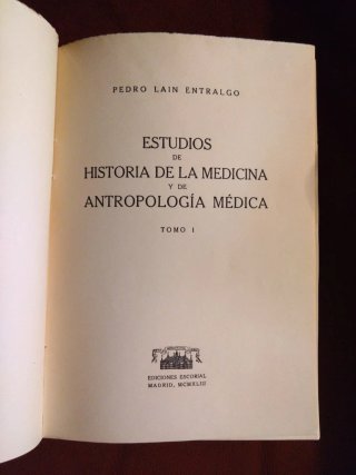 PEDRO LAIN ENTRALGO - HISTORIA DE LA MEDICINA