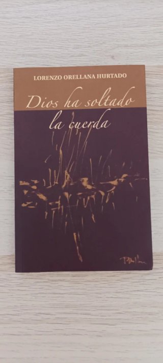 Libro Dios ha soltado la cuerda