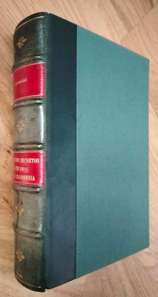ARCHIVOS SECRETOS VATICANOS Y LA MASONERIA - LIBRO