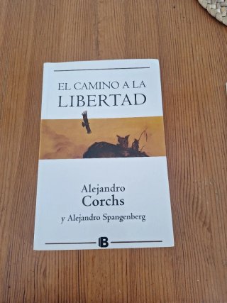 El Camino a la libertad