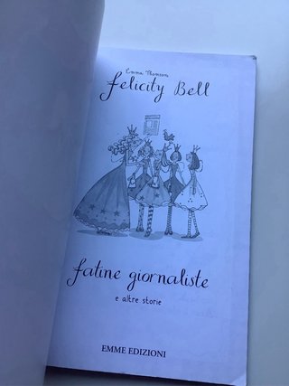 Felicity Bell fatine giornaliste e altre storie