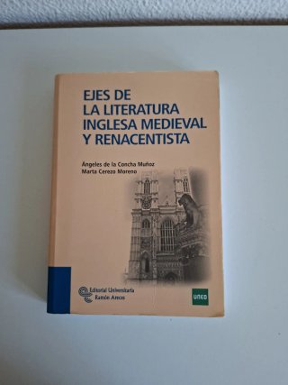 Ejes de la Literatura Inglesa Medieval y Renace...
