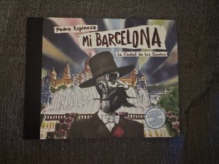 MI BARCELONA - La ciudad de los sueños