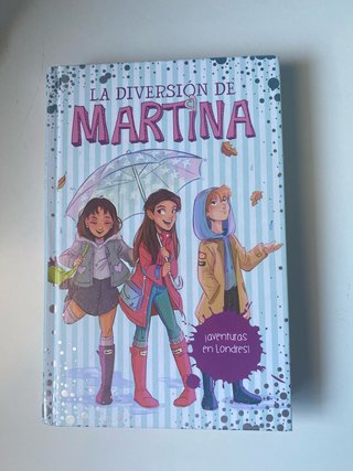 ¡Aventuras en Londres! (La diversión de Martina 2)