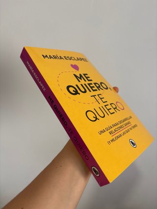 Me quiero, te quiero: Una guía para desarrollar...