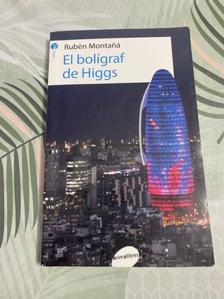 El bolígrafo de Higgs - Rubèn Montañá