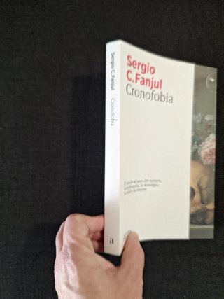 Sergio C. Fanjul. Cronofobia