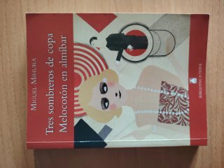 Libro Tres sombreros de copa y Melocotón en almiba