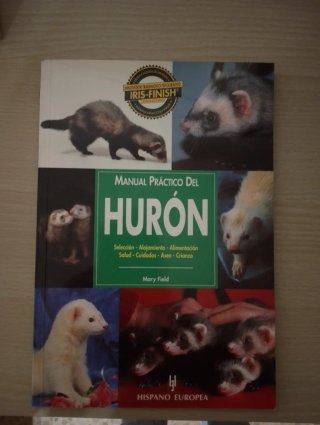 Manual práctico del hurón (Spanish Edition)