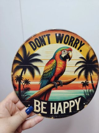 Cartel Metal loro Don't Worry Be Happy con tara