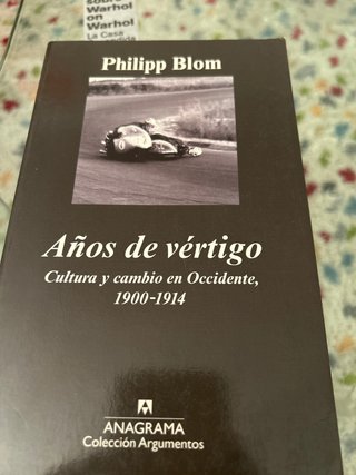 Años de vértigo Cultura y cambio en Occidente, ...