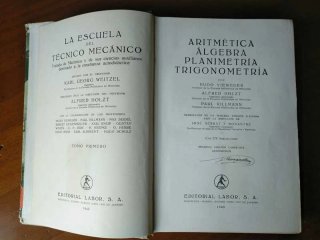 1943 La Escuela del Técnico Mecánico Tomo I