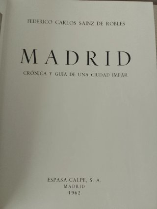 Madrid Crónica y guía de una ciudad impar