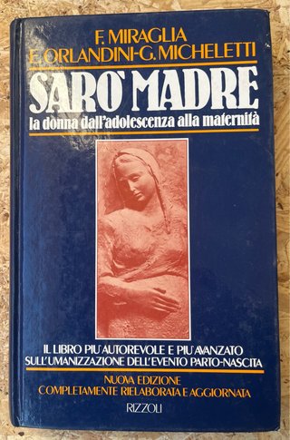 Libro Sarò Madre