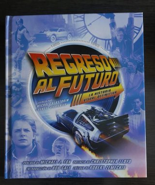 REGRESO AL FUTURO:: LA HISTORIA VISUAL DEFINITI...
