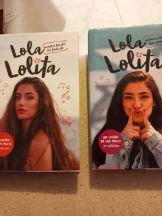 Nunca dejes de bailar (Lola Lolita 1): Los sueñ...