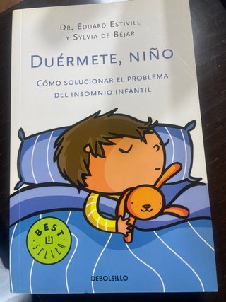 Duérmete, Niño: Cómo Solucionar el Problema del...
