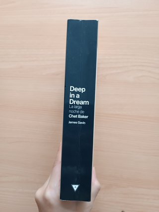 Deep in a dream. La larga noche de Chet Baker - Ja