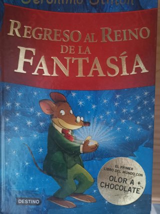 Regreso al reino de la fantasía olor a chocolate.