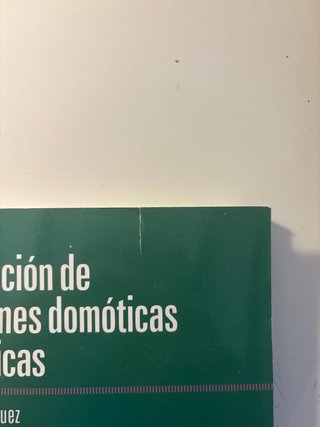 Configuración de instalaciones domóticas y auto...