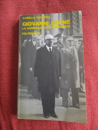 Libro: Giovanni Leone - La Carriera di un Presiden