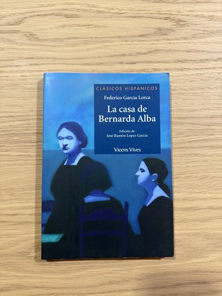 La Casa De Bernarda Alba (Clasicos Hispanicos /...