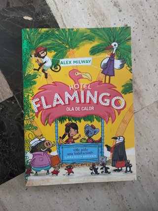 Hotel Flamingo. Ola de calor (Libro 2) (Hotel F...