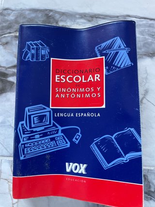 Diccionario escolar de sinónimos y antónimos le...