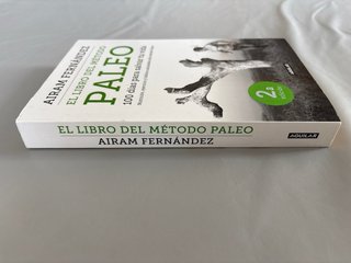 El libro del método Paleo : 100 días para salva...