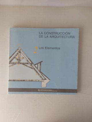 La construcción de la arquitectura