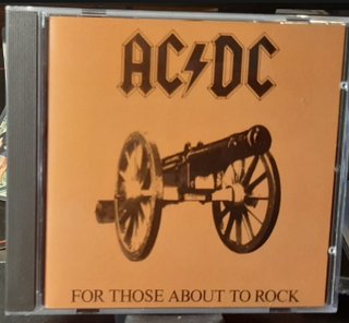AC DC - CD - FOR THOSE ABOUT TO ROCK