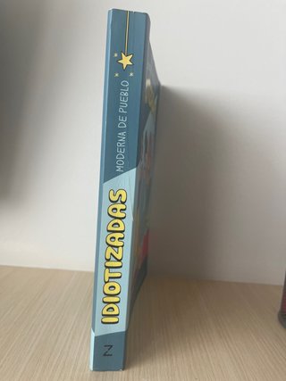 Idiotizadas