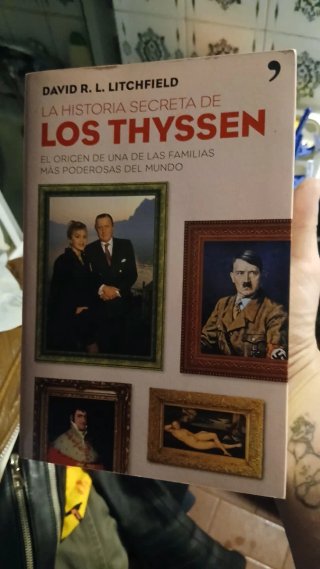 La Historia Secreta De Los Thyssen