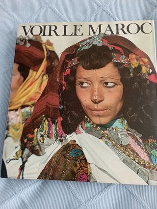 VOIR LE MAROC.HACHETTE RÉALITÉS.