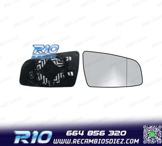 CRISTAL ESPEJO + BASE DERECHO OPEL ZAFIRA 05-08