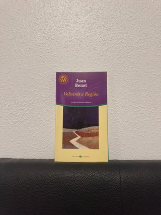 Volverás a Región- Juan Benet