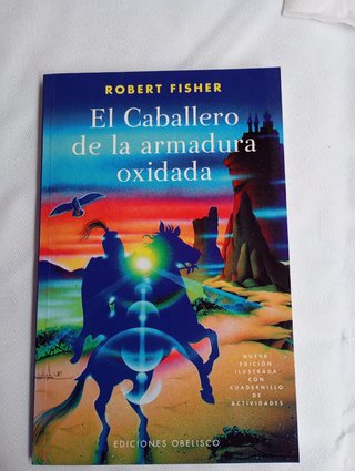 El caballero de la armadura oxidada