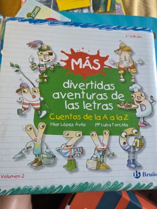 Más divertidas aventuras de las letras. Cuentos...