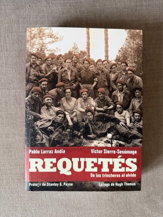 Requetés. De las trincheras al olvido.