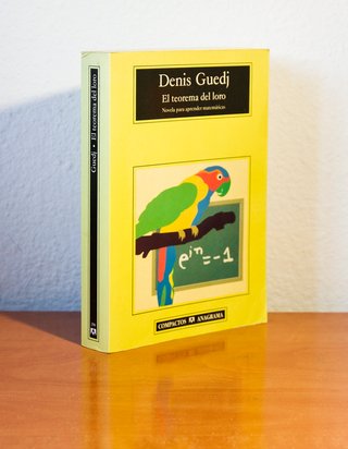 EL TEOREMA DEL LORO - Denis Guedj