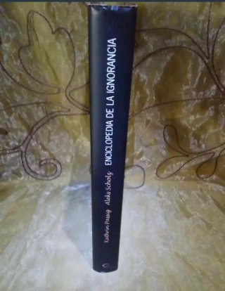 ENCICLOPEDIA DE LA IGNORANCIA