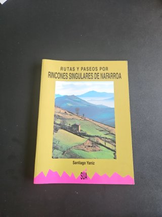 Rutas y paseos por rincones singulares de Nafarroa