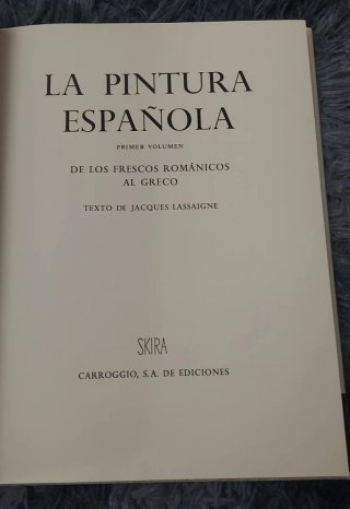 La pintura española. Frescos romanicos al greco