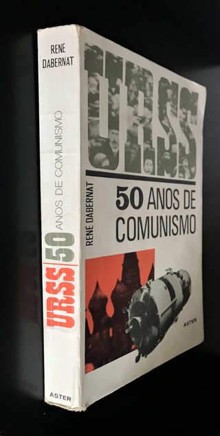 U.R.S.S. - 50 anos de comunismo de René Dabernat