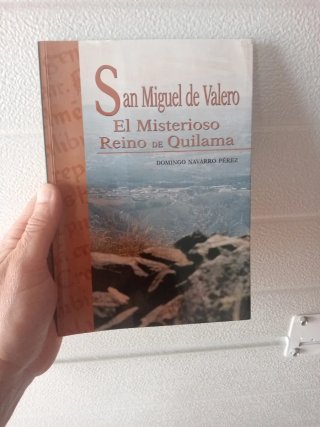 SAN MIGUEL DE VALERO: EL MISTERIOSO REINO DE QU...