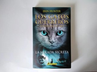 La mirada secreta. Los gatos guerreros 1.