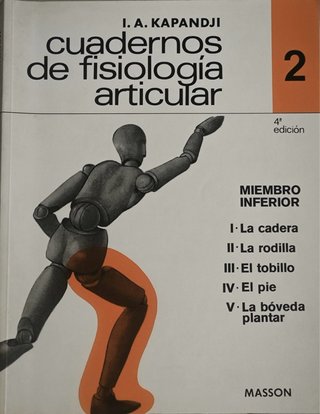 Cuaderno fisiológia articular. FISIOTERAPIA KAPANJ