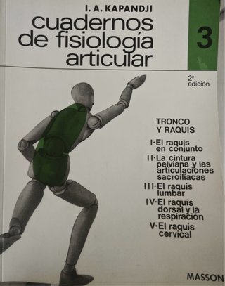Cuaderno fisiologia articular. FISIOTERAPIA KAPANJ