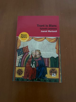 Tirant lo Blanc. Episodis amorosos: Inclou recu...