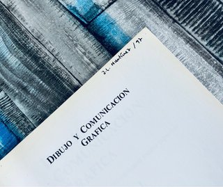 Dibujo Y Comunicación Gráfica 1994 Rosa Puente